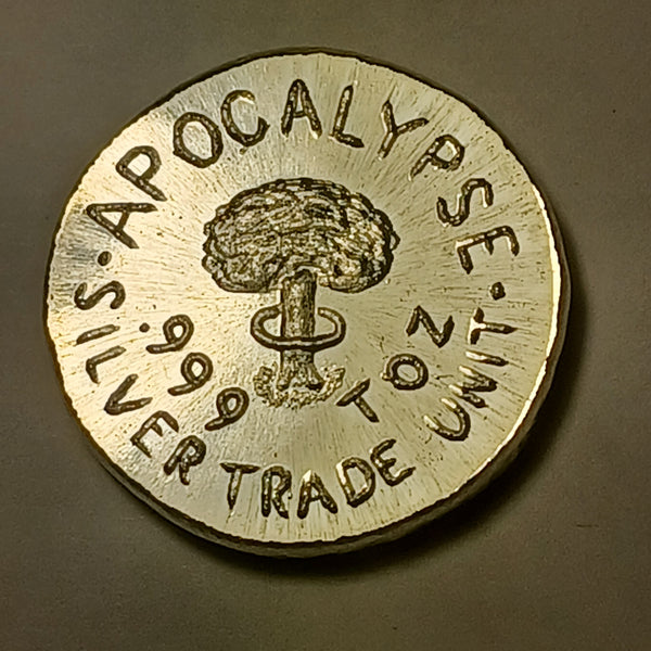 Good for One Shot - Apocalypse Trade Unit 1oz .999 fine silver round